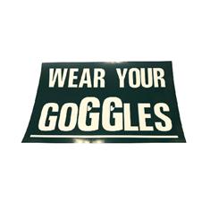 NH3 SAFETY DECAL - "WEAR YOUR GOGGLES"